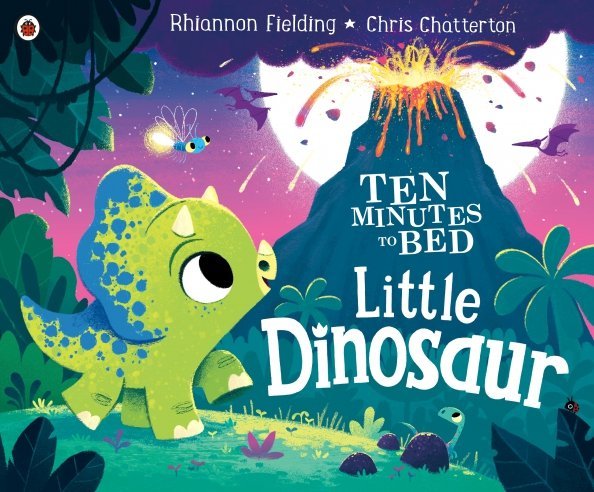 Ten Minutes to Bed. Little Dinosaur