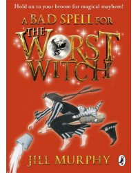 A Bad Spell for the Worst Witch