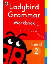 Ladybird Grammar Workbook. Level 2