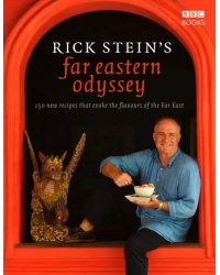 Rick Stein's Far Eastern Odyssey