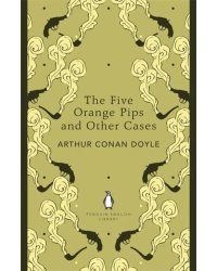 The Five Orange Pips and Other Cases