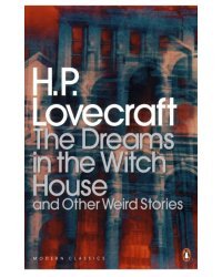 The Dreams in the Witch House and Other Stories