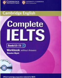 Complete IELTS Bands 6.5-7.5 Workbook without Answers with Audio CD