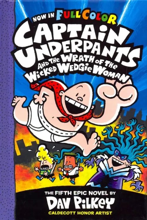 Captain Underpants and the Wrath of the Wicked Wedgie Woman