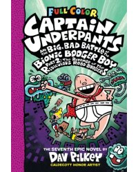 Captain Underpants and the Big, Bad Battle of the Bionic Booger Boy. Part 2