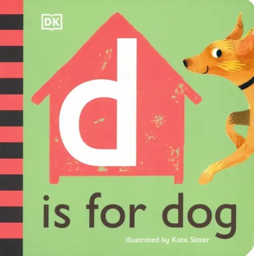 D is for Dog