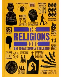 The Religions Book. Big Ideas Simply Explained