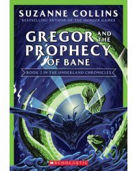 Gregor and the Prophecy of Bane