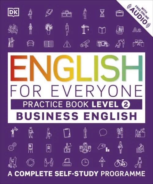 English for Everyone. Business English. Practice Book. Level 2