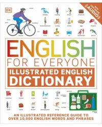 English for Everyone. Illustrated English Dictionary with Free Online Audio