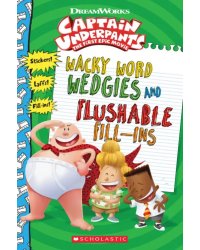 Wacky Word Wedgies and Flushable Fill-Ins