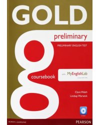 Gold. Preliminary. Coursebook + CD + MyEnglishLab