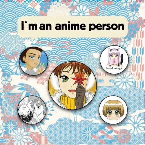 Набор значков I'm an anime person, 5 штук