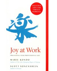 Joy at Work. Organizing Your Professional Life