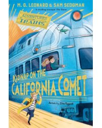 Kidnap on the California Comet