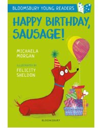 Happy Birthday, Sausage!