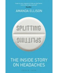 Splitting. The inside story on headaches