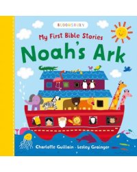 My First Bible Stories. Noah's Ark