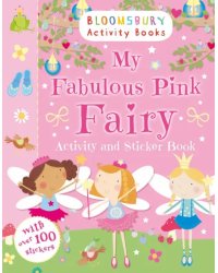 My Fabulous Pink Fairy. Activity and Sticker Book