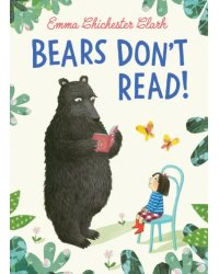 Bears Don’t Read!