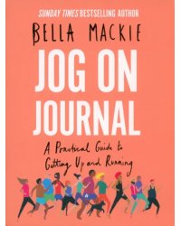 Jog on Journal. A Practical Guide to Getting Up and Running