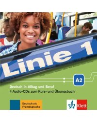 Linie 1 A2. Deutsch in Alltag und Beruf. 4 Audio-CDs zum Kurs- und Übungsbuch