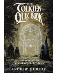 The Tolkien Quiz Book