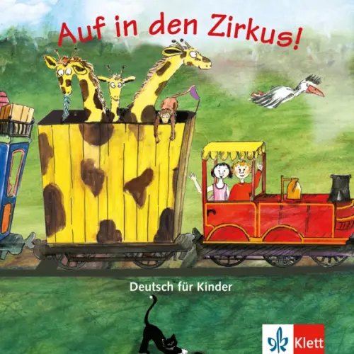 Auf in den Zirkus! Deutsch für Kinder. Audio-CD