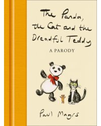 The Panda, the Cat and the Dreadful Teddy. A Parody