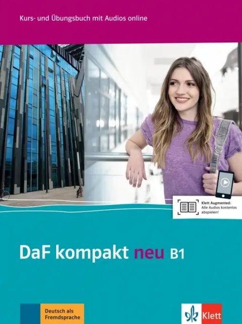 DaF kompakt neu B1. Deutsch als Fremdsprache für Erwachsene. Kurs- und Übungsbuch mit Audios