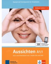 Aussichten. A1.1. Kurs- und Arbeitsbuch mit 2 Audio-CDs und DVD