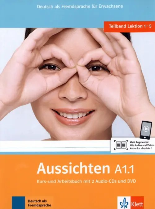 Aussichten. A1.1. Kurs- und Arbeitsbuch mit 2 Audio-CDs und DVD