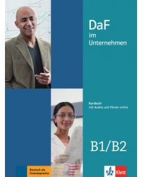 DaF im Unternehmen B1-B2. Kursbuch mit Audios und Filmen