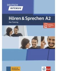 Deutsch intensiv. Hören und Sprechen A2. Das Training + Onlineangebot