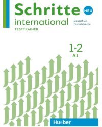 Schritte international Neu 1+2. Testtrainer mit Audio-CD. Kopiervorlagen. Deutsch als Fremdsprache