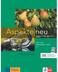 Aspekte neu. C1. Lehr- und Arbeitsbuch, Teil 2 mit Audio-CD. Mittelstufe Deutsch