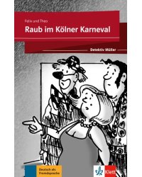 Raub im Kölner Karneval. Lektüre mit Klett-Augmented-App