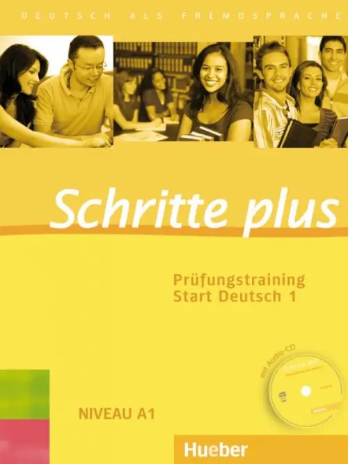 Schritte plus. Prüfungstraining Start Deutsch 1 mit Audio-CD. Deutsch als Fremdsprache