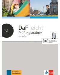 DaF leicht B1. Prüfungstrainer mit Audios