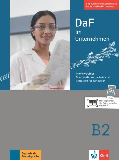 DaF im Unternehmen B2. Intensivtrainer - Grammatik, Wortschatz und Schreiben für den Beruf