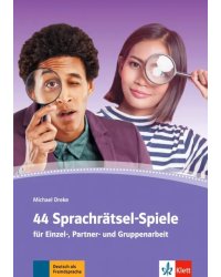 44 Sprachratsel-Spiele Fur Einzel-, Partner- und Gruppenarbeit