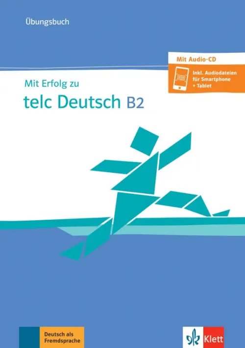 Mit Erfolg zu telc Deutsch B2. Übungsbuch mit Audio-CD