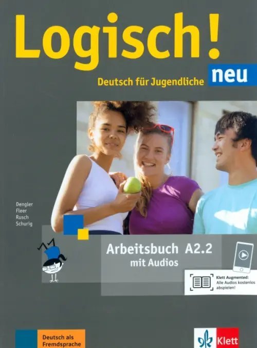 Logisch! neu A2.2. Deutsch für Jugendliche. Arbeitsbuch mit Audios