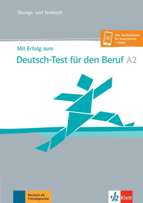 Mit Erfolg zum Deutsch-Test für den Beruf A2. Übungs- und Testbuch + Online