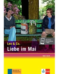 Liebe im Mai. Stufe 2. Leichte Lektüre für Deutsch als Fremdsprache + Online