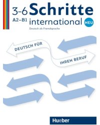 Schritte international Neu 3–6. Deutsch für Ihren Beruf. Kopiervorlagen. Deutsch als Fremdsprache