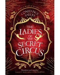 The Ladies of the Secret Circus