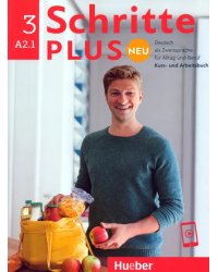 Schritte plus Neu 3. Kursbuch und Arbeitsbuch mit Audios online