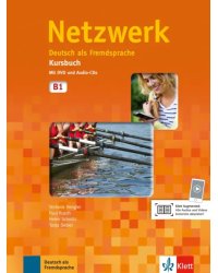 Netzwerk B1. Kursbuch mit DVD und 2 Audio-CDs