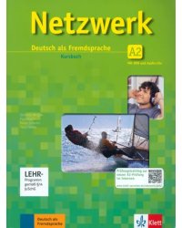 Netzwerk A2. Kursbuch mit DVD und 2 Audio-CDs